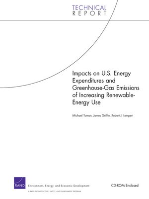 cover image of Impacts on U.S. Energy Expenditures and Greenhouse-Gas Emissions of Increasing Renewable-Energy Use